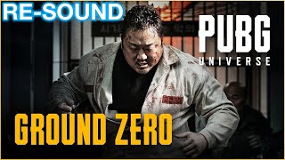 PUBG Universe: Ground Zero (starring Don Lee) [RE-SOUND]
