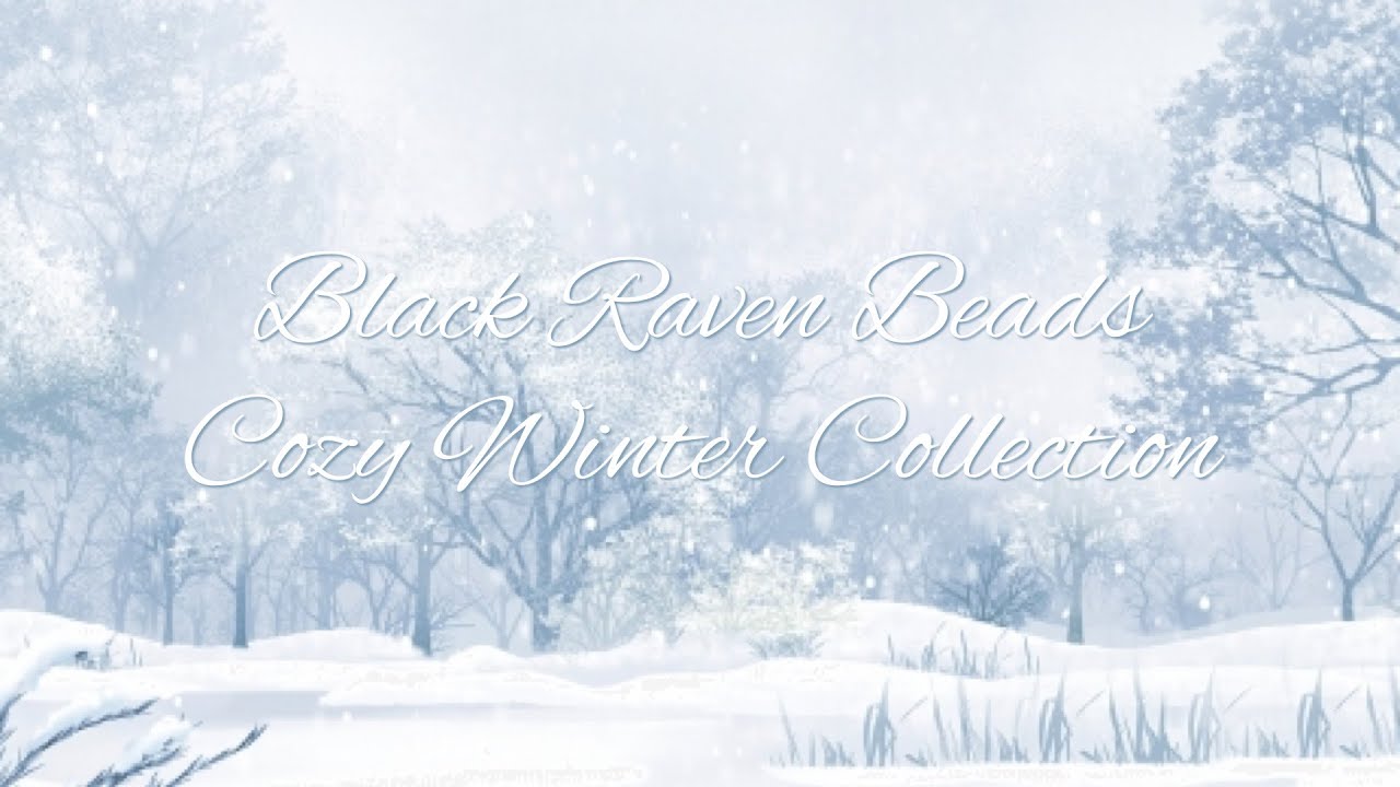 Black Raven Beads Cozy Winter Collection