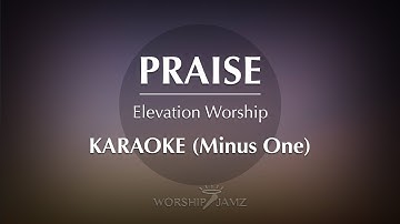 Thumbnail of Praise - Elevation Worship | Karaoke