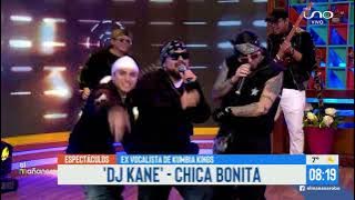 DJ KANE - 'Chica bonita'