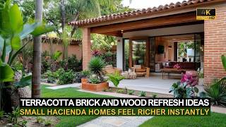 Small Hacienda Home Makeover Using Only Terracotta, Brick and Reclaimed Wood