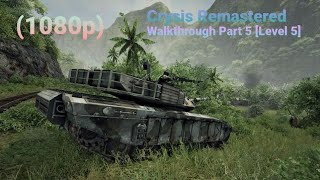 Crysis Remastered Walkthrough Part 5 [Level 5] Onslaught (1080p 60 FPS)