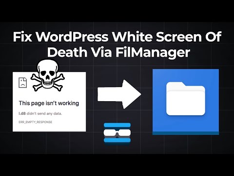 How to Fix WordPress White Screen of Death via File Manager