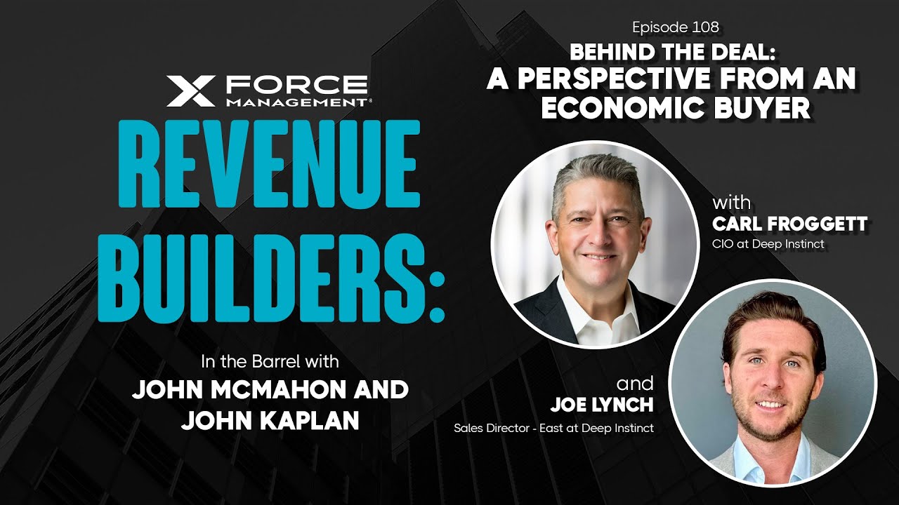 Behind The Deal: A Perspective From An Economic Buyer | Revenue Builders EP. 108