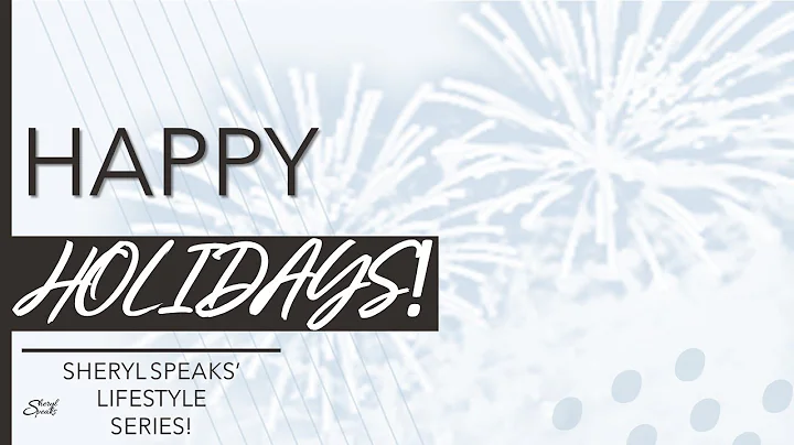 Happy Holidays from Sheryl Speaks!