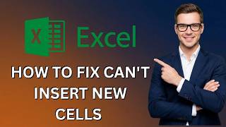 How to fix Can't Insert New Cells in Excel  Manage the Rows Limit (Latest Update)