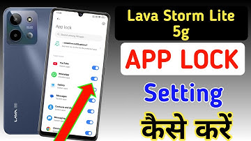 Lava storm lite 5g app lock/Lava storm lite 5g me app lock kaise kare/app lock setting