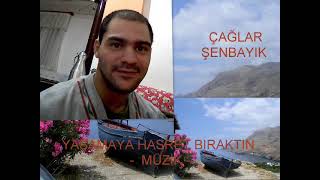 12 Çağlar Şenbayik Yasamaya Hasret Biraktin Müzi̇k