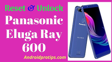 How to Reset & Unlock Panasonic Eluga Ray 600