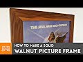 How to make a solid walnut picture frame // Woodworking | I Like To Make Stuff