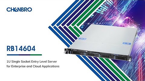 CHENBRO RB14604｜1U Single Socket Entry Level Server for Enterprise and Cloud Applications