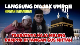 TAUBAHNYA PREMAN BERSAMA GUS MIFTAH || HIKMAH RAMADHAN 2024