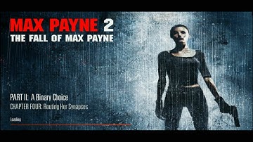 [MaxPayne2]A Binary Choice  - #4 Routing Her Synapses