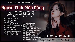 Nhạc Lofi 8x9x - Nhạc Xưa Chill Nhẹ Nhàng - Top Nhạc Trẻ Xưa Hot TikTok ♫ Nhạc Chill Hot TikTok 2023