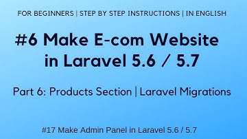 #6 Make E-commerce website in Laravel 5.6 | #17 Admin Panel | Products Section | Laravel Migrations