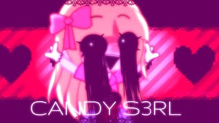 || Candy S3rl || Gacha Club || [ FNaF MEME ] ||