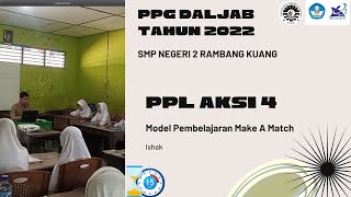 PPL Aksi 4 Pertemuan Pertama - Universitas Negeri Makassar - PPG Dalam Jabatan 2022