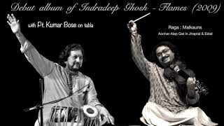 Pt. Kumar Bose I Indradeep Ghosh I Raga Malkauns I Flames - 2009