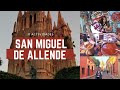 11 actividades que PUEDES hacer en San Miguel de Allende en Pandemia | KIMNESTESIA