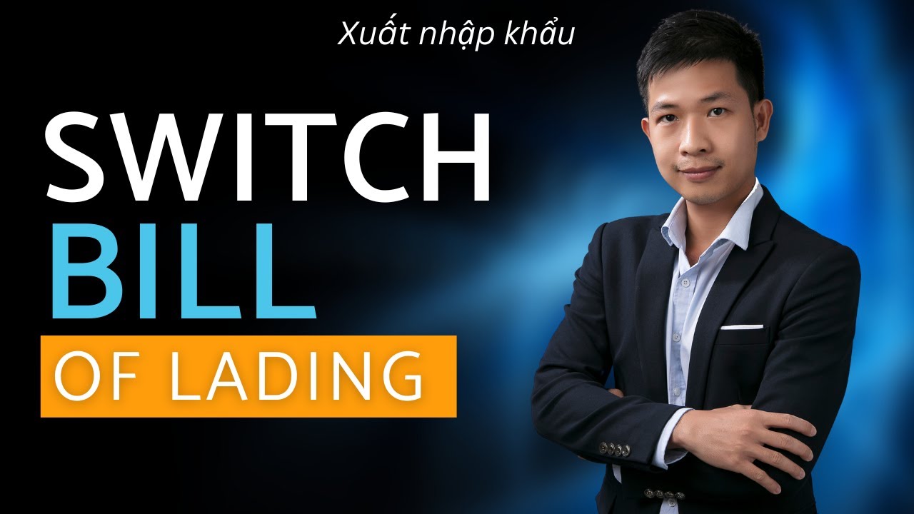 Switch bill là gì? Quy trình switch bill như thế nào? YouTube