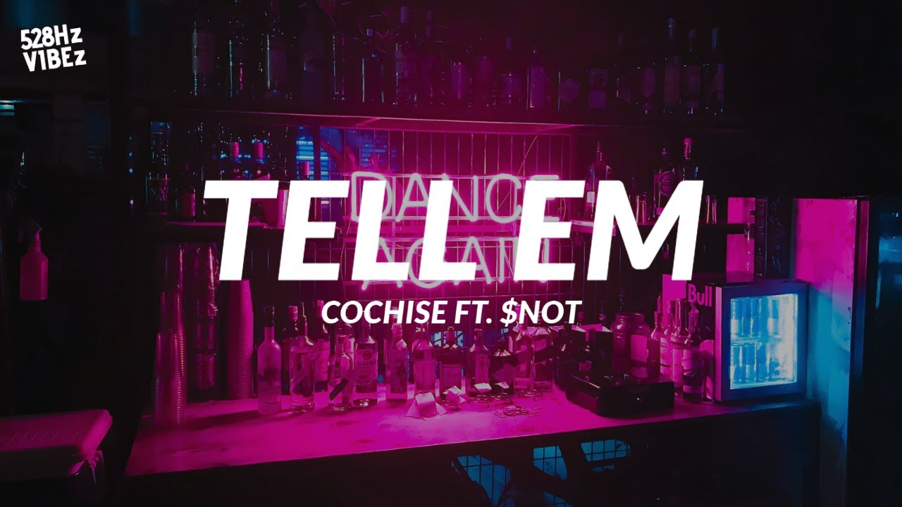 Cochise - Tell Em ft. $NOT (528Hz) - YouTube