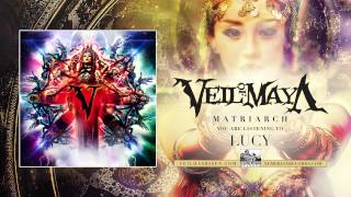 Video thumbnail of "VEIL OF MAYA - Lucy"