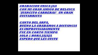 El canto del arpa - Juancito Carreras y Javier Contrera Resimi