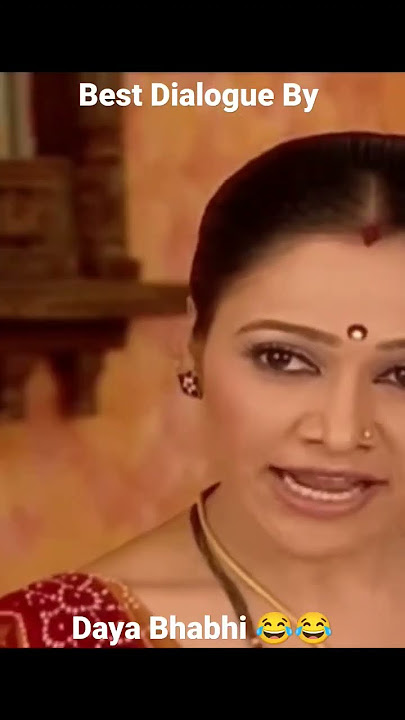 Daya bhabhi ki best Dialogue #tmkoc #tmkocmemes #jetalalcomedy #tmkocfanclub