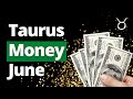 TAURUS - &quot;COSMIC BREAKTHROUGH!&quot; You Earned This! June Career and Money Tarot Reading