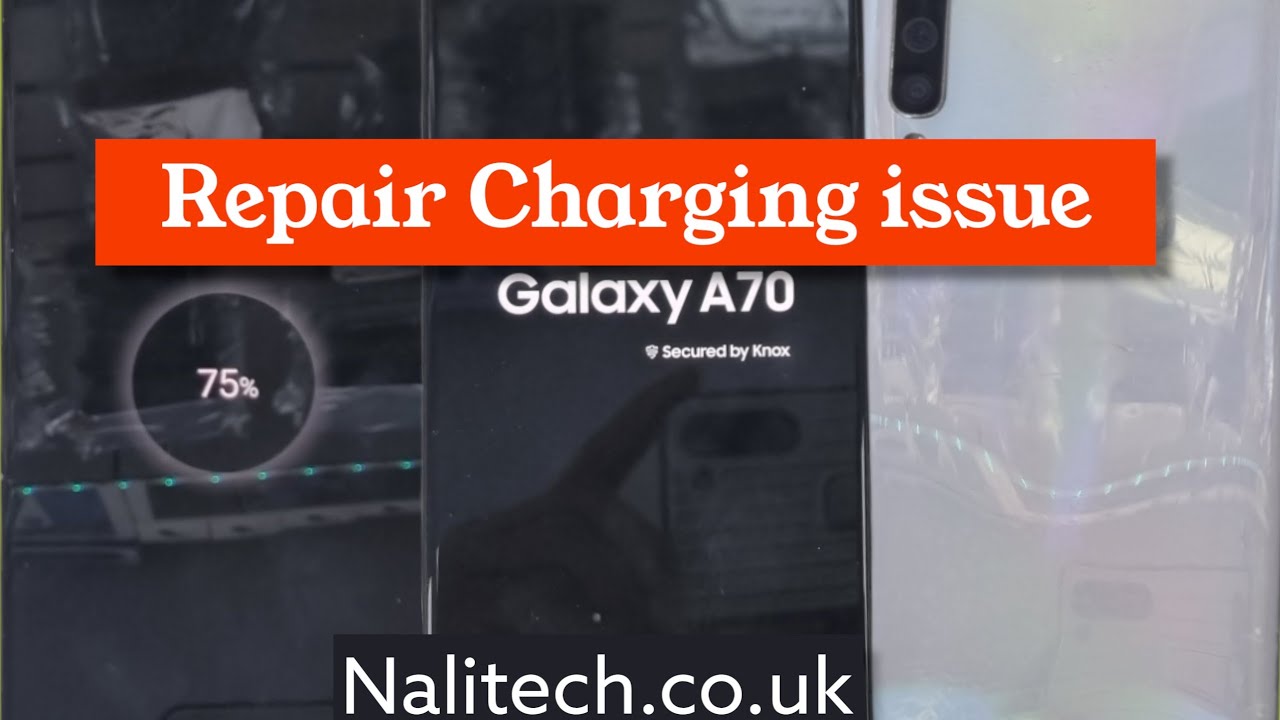 Repair Samsung Galaxy A70 Not Charging or Not Turning on - YouTube