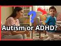 Is It ADHD or Autism? Key Signs Every Parent Should Know