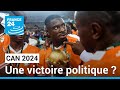 CAN 2024 : à Abidjan, une victoire politique ? • FRANCE 24