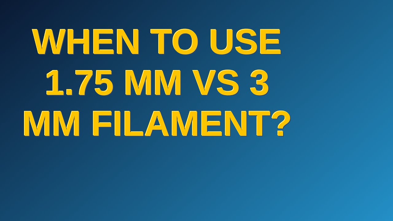3dprinting: When to use 1.75 mm vs 3 mm filament? - YouTube