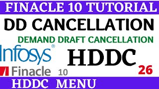 Famous Finacle 10 Tutorial || HDDC || how to cancel DD || Learn and gain Profile