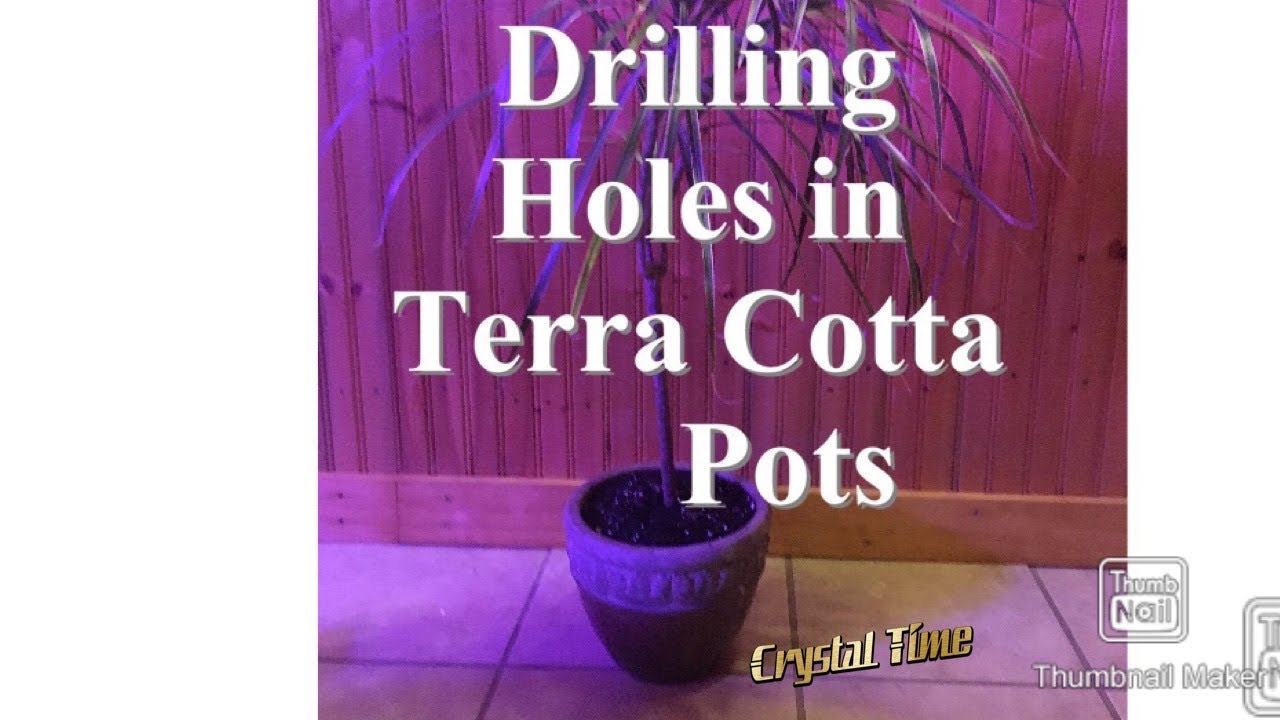 Drilling Through Terracotta Pots YouTube