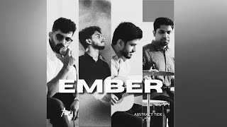 Abstract Tide - Ember (Official Video)