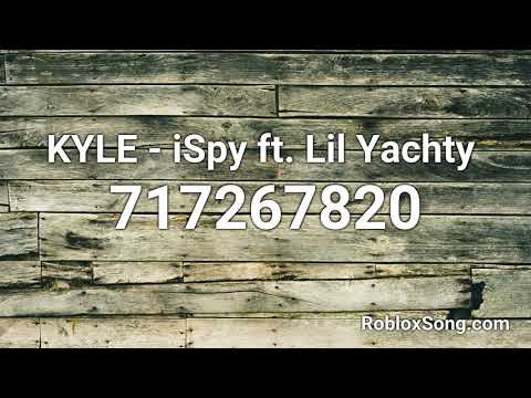 Kyle Ispy Ft Lil Yachty Roblox Id Music Code Youtube