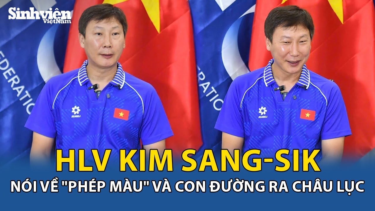 Sau HCV SEA Games 33, HLV Kim Sang-sik nói về "phép màu" và con đường ra châu lục