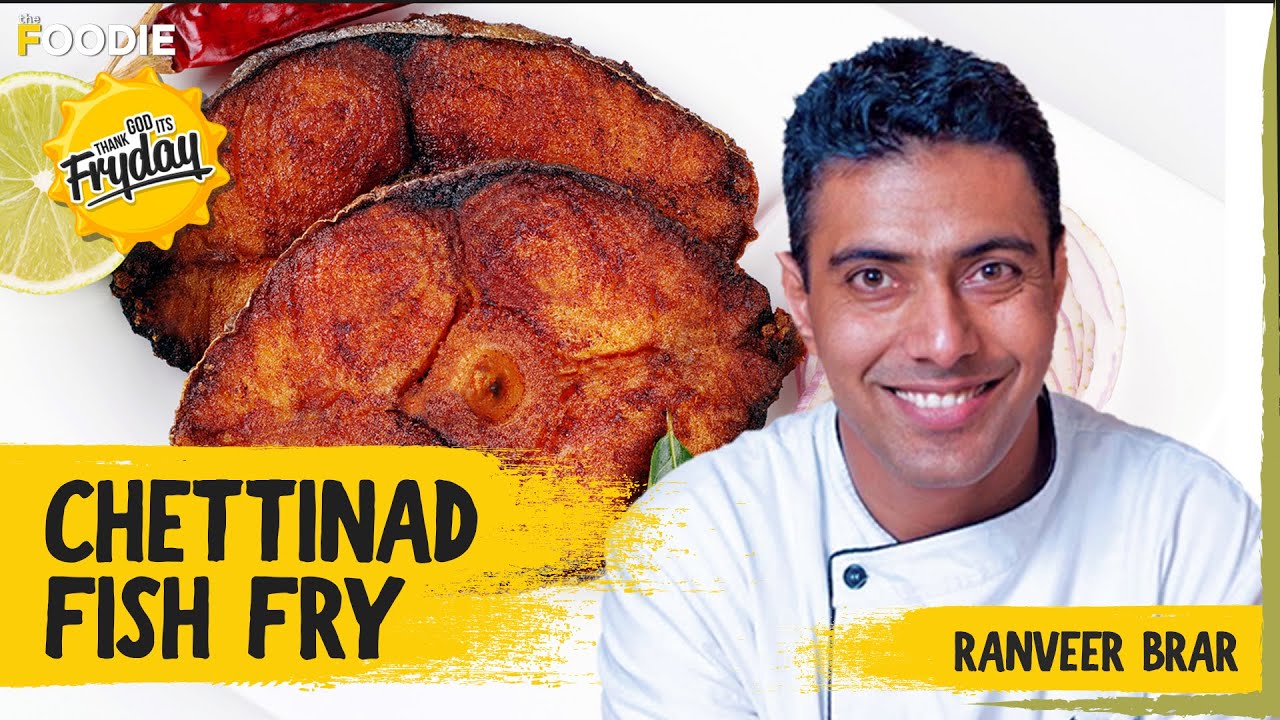 Chettinad Fish Fry Recipe by Ranveer Brar TGIF Chennai Special