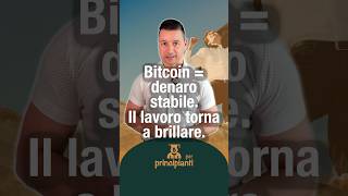 Bitcoin = denaro stabile.  Il lavoro torna a brillare | Bitcoin per principianti @BitcoinLocarno