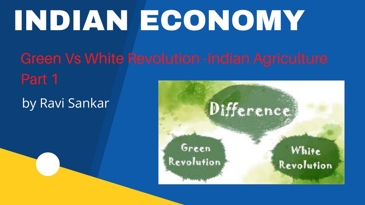 White Vs Green Revolution | UPSC IAS Prelims 2022| Mains 2021 Essay