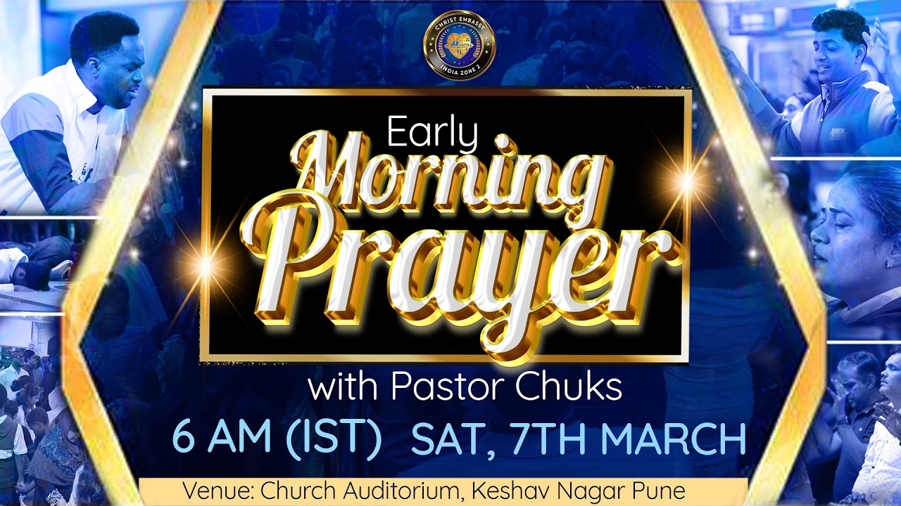 EARLY MORNING PRAYER WITH PASTOR CHUKS | 7TH March 2026