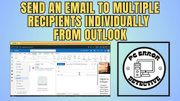 How to Send an Email to Multiple Recipients Individually from Microsoft Outlook - Full Guide {2025}