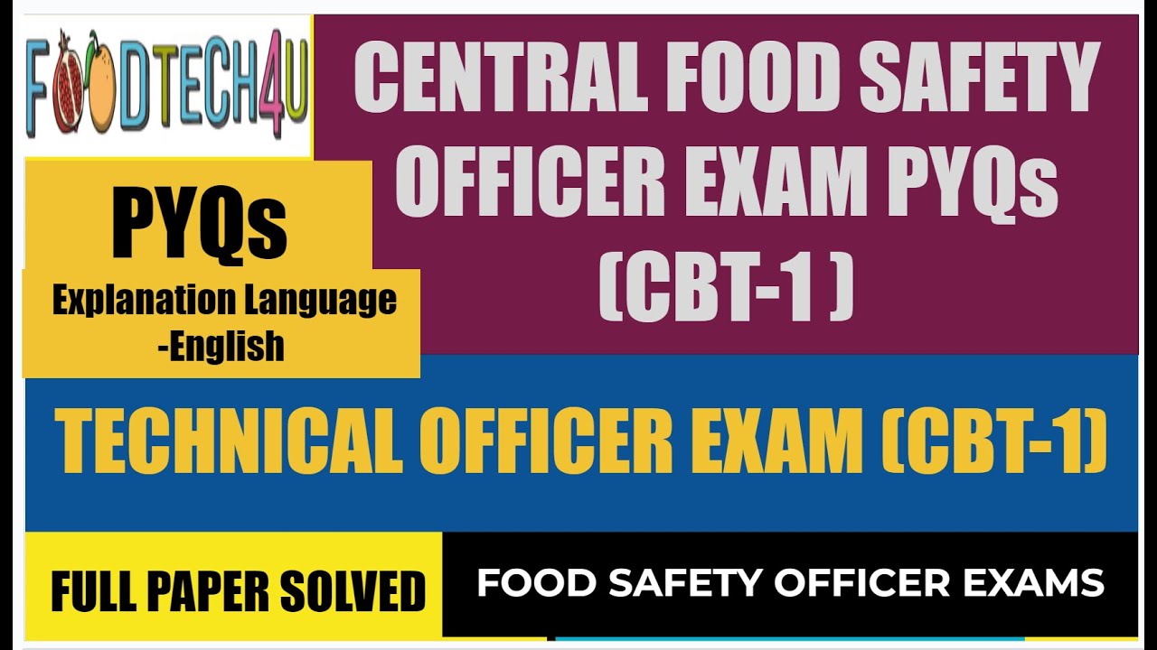 central-food-safety-officer-exam-pyqs-cbt-1-technical-officer-exam