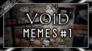 VOID MEMES #1 | Void Memes Compilation