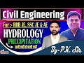 PRECIPITATION HYDROLOGY CLASS -05 | For SSC(JE) , RRB(JE) And AE Exam | BY P.K SIR
