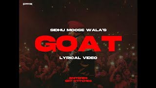 GOAT (Old Version) - Lyrical Video | Sidhu Moose Wala | Snitches Get Stitches Resimi