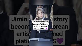 Jimin makes history becomes 3rd Korean artist to attained platinum in US#bts #btsarmy #kpop #viral