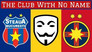 Where the team has no name: the fight over Steaua Bucharest's identity, Steaua Bucharest