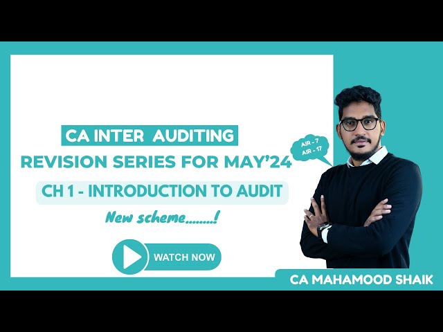 CA Inter revision series (Eng) | Introduction  to Audit | | CA inter audit New Scheme | CA Mahamood class=